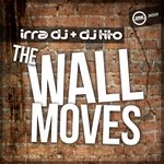 cover: Dj Tito|Irra Dj - The Wall Moves