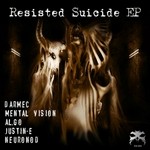 cover: Hefty - Resisted Suicide EP