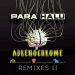 cover: Para Halu - Remixes II: Adrenochrome