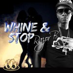 cover: Razor B - Whine & Stop