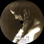 cover: Future 16 - Archive V