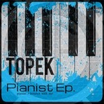 cover: Topek - Pianist EP