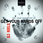 cover: Dj Niels - Get Your Hands Off