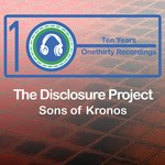 cover: The Disclosure Project - Sons Of Kronos