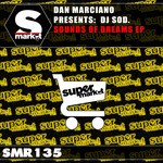 cover: Dj Sod|Marciano, Dan - Sounds Of Dreams EP