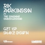 cover: Parkinson, Rik|The Sunshine Underground - Get Up Shake Down