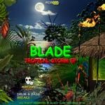 cover: Blade - Tropical Storm EP