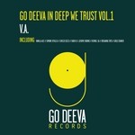 cover: Breaking Toys|Greg Stainer|Jerome Robins|Kernel 36|Vanilla Ace - Go Deeva In Deep We Trust Vol 1