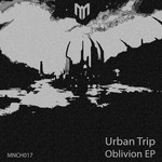 cover: Urban Trip - Oblivion