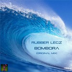 cover: Rubber Legz - Bombura