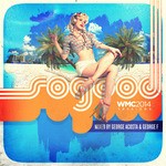 cover: Various - SoGood WMC 2014 Sessions