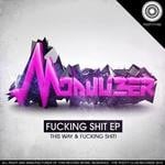 cover: Modulizer - Fucking Shit! EP