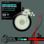 cover: Drumatic - Body & Mind Remixes