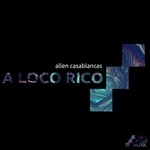 cover: Allen Casablancas - A Lo Rico