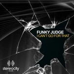 cover: Funky Judge - I Can't Go For That