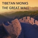 cover: Tibetan Monks - The Great Wall