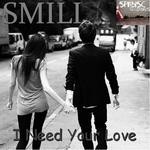 cover: Smili - I Need Your Love