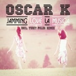 cover: Oscar K - Jamming Love La Musica