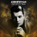 cover: John Newman - Out Of My Head (Remixes)