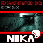 cover: Rex Brandtner & French Skies - Exorkismos