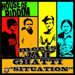 cover: Ghatti, Jah|House Of Riddim - Situation