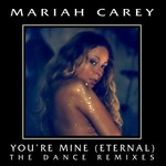 cover: Mariah Carey - You're Mine (Eternal) (The Dance Remixes)