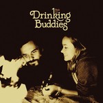 cover: Various - Music From Drinking Buddies - A Film By Joe Swanberg