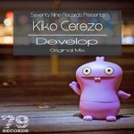 cover: Kiko Cerezo - Develop