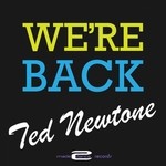 cover: Ted Newtone - We Are Back