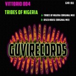 cover: Vittorio 004 - Tribes Of Nigeria