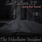 cover: The Nibelheim Incident - Sub Culture