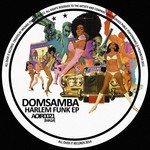 cover: Domsamba - The Harlem Funk EP