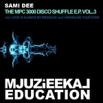 cover: Sami Dee - The MPC 3000 Disco Shuffle EP Vol 3