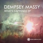 cover: Dempsey Massy - Whats Happened EP