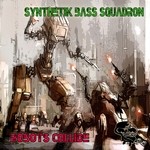 cover: Synthetik Bass Squadron - Robots Collide