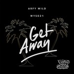 cover: Arfy Wild - Get Away