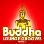 cover: Various - Buddha Lounge Grooves Vol 2