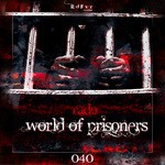 cover: Rado - World Of Prisoners