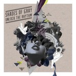 cover: Shades Of Gray - Unlock The Rhythm