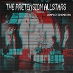 cover: The Pretension All Stars - The Inevitable Consequence Of Complex Chemistry