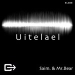 cover: Mrbear|Saim - Uitelael