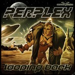 cover: Perplex - Looping Back