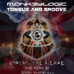 cover: Monk3ylogic|Tongue & Groove - Control The Sleaze