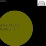 cover: Aaron Cho & Audio Sex - Reality EP