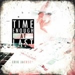 cover: Erik Jackson - Time Enough At Last