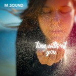 cover: Msound - Time Without You