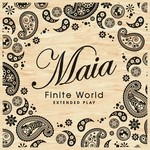 cover: Maia - Finite World EP