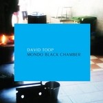 cover: David Toop - Mondo Black Chamber