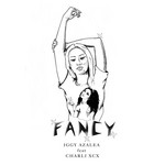 cover: Charli Xcx|Iggy Azalea - Fancy (Explicit Remixes)