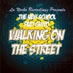 cover: The New School - Walking On The Street